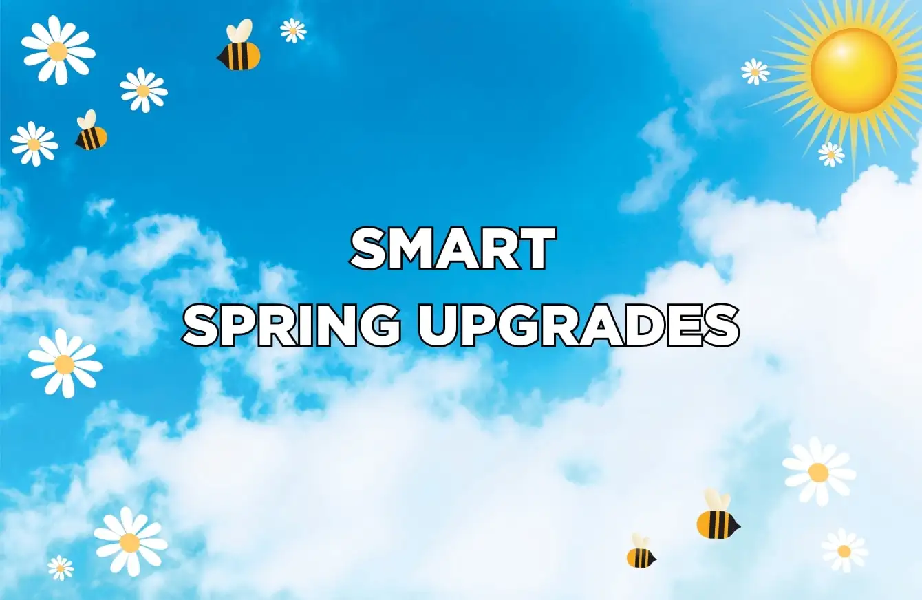"Smart spring upgrades" on a blue sky and white flowered background 